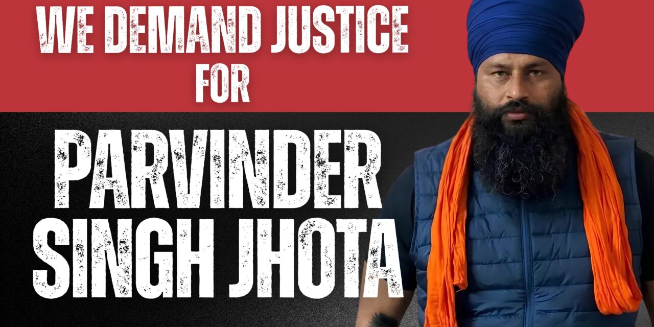 The Cost of Courage: Parvinder Singh Jhota’s Ultimate Sacrifice